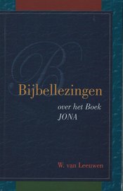 Willem van Leeuwen | Bijbellezingen over het boek Jona