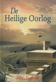 De Heilige Oorlog - John Bunyan