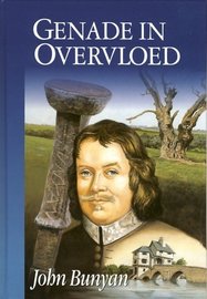 Genade in Overvloed - John Bunyan