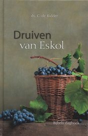 Druiven van Eskol | ds. C. de Ridder