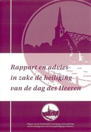 Rapport en Advies inzake de heiliging van de dag des Heeren uit 1888