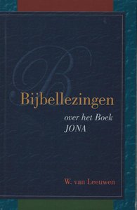 Willem van Leeuwen | Bijbellezingen over het boek Jona