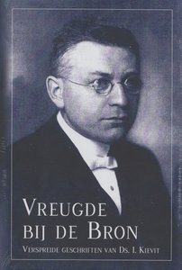 Vreugde bij de Bron | ds. I. Kievit