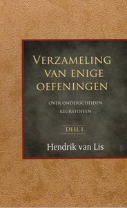 Verzameling van enige oefeningen | Hendrik van Lis