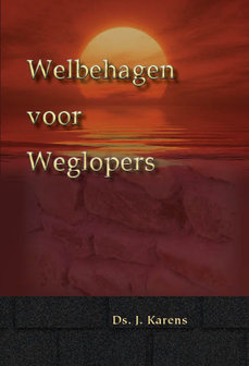 Welbehagen voor weglopers | ds. J. Karens