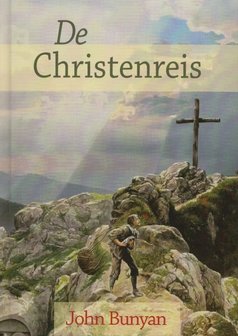 De Christenreis - John Bunyan