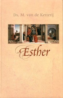 Esther - M. van de Ketterij