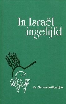 Chr. van de Woestijne - In Isra&euml;&amp;#x0089;l ingelijfd, Tien preken - Deel 2