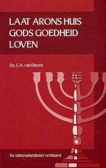 Laat Arons huis Gods goedheid loven- C.A. van Dieren