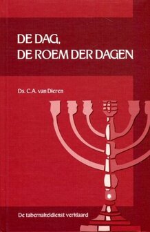 De dag, de roem der dagen - C.A. van Dieren | Deel 7