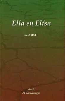 Elia en Elisa - P. Blok | Deel 3