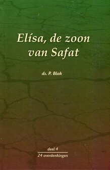 Elisa, de zoon van Safat - P. Blok | Deel 4