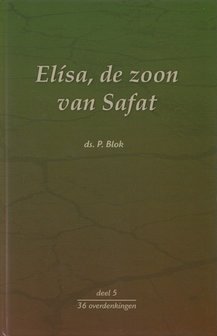 Elisa, de zoon van Safat - P. Blok | Deel 5