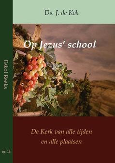 Op Jezus school ds. J. de Kok