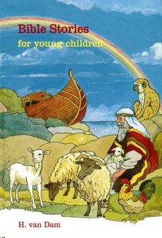 Bible Stories for young children | H. van Dam