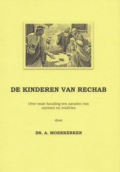 De kinderen van Rechab | ds. A. Moerkerken