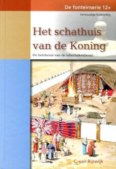 Het schathuis van de Koning | C. van Rijswijk