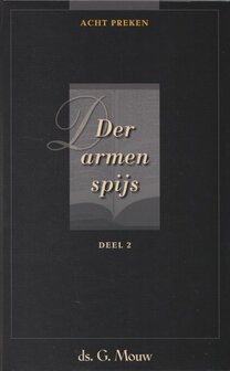 Der armen spijs - 2 | ds. G. Mouw