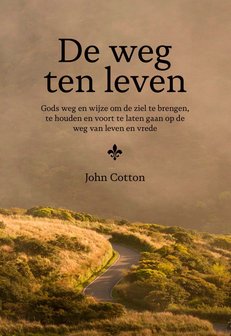 De weg ten leven | John Cotton