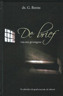 De brief van een gevangene. Drie Preken - G. Beens