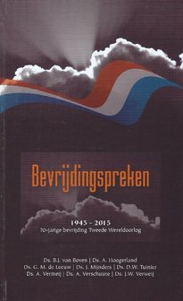 Bevrijdingspreken, 70-jarige bevrijding Tweede Wereldoorlog, 1945-2015