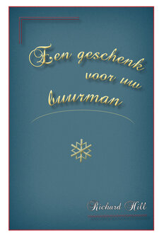 Richard Hill | Een geschenk voor uw buurman | 9789057412523