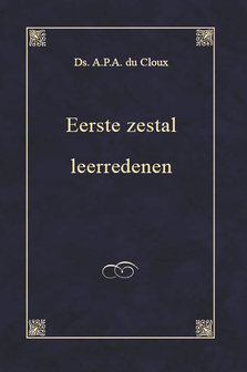 Eerste zestal leerredenen | A.P.A. du Cloux