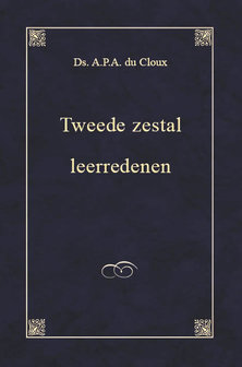 Tweede zestal leerredenen | A.P.A. du Cloux