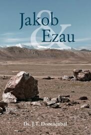 Jakob en Ezau | ds. J.T. Doornenbal