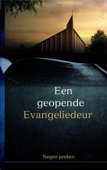 Een geopende Evangeliedeur