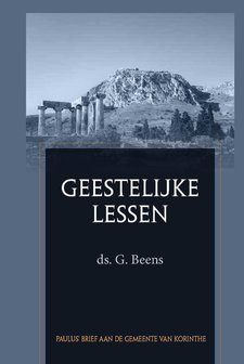 Geestelijke lessen | ds. G. Beens