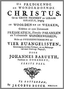 Johannes Barueth | De Predikende en Wonderdoende Christus