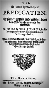 Johannes Junius | VII Sin- en Spreuckrijcke predicatien