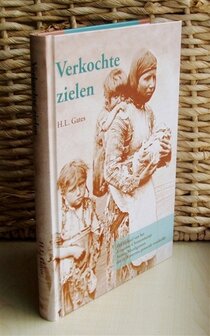 Verkochte zielen  | H.L. Gates / Aurora Mardiganian