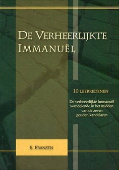 De verheerlijkte Immanuel | ds. E. Fransen