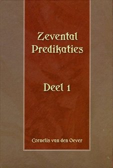 Zevental Predikaties, deel 1 | Ds. Cornelis van den Oever