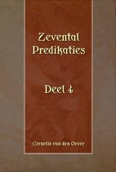 Zevental Predikaties, deel 4 | Cornelis van den Oever