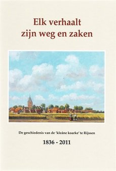 Rijssen: Elk verhaalt zijn weg en zaken