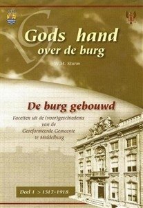 Middelburg: Gods hand over de burg