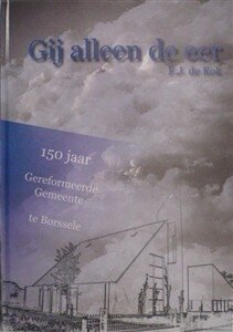 Borssele: Gij alleen de eer