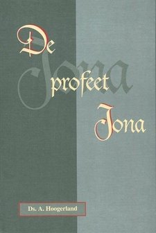 De profeet Jona - Ds. A. Hoogerland