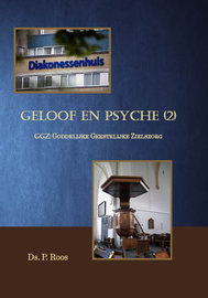 Geloof en psyche (2) | ds. P. Roos