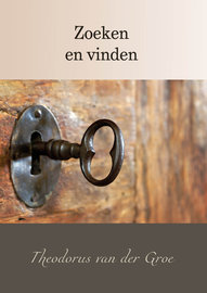 Zoeken en vinden | Theodorus van der Groe