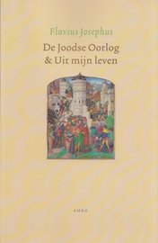 De Joodse Oorlog & Uit mijn leven | Flavius Josephus