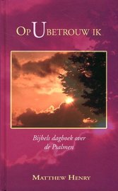 Op U betrouw ik | Matthew Henry