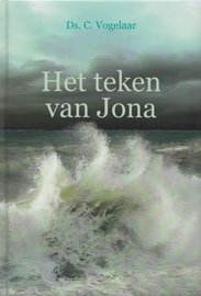 Het teken van Jona | ds. C. Vogelaar
