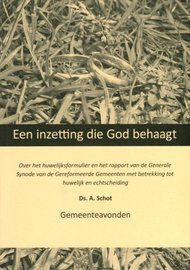 Een inzetting die God behaagt | ds. A. Schot