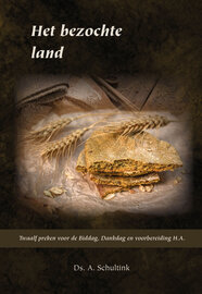 Het bezochte land | Ds. A. Schultink