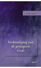 Verkondiging van de getuigenis Gods (2) | ds. C. Hogchem