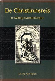 De Christinnereis | ds. B.J. van Boven